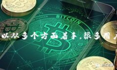 TPWallet 是一个广受欢迎的加密货币钱包，很多用