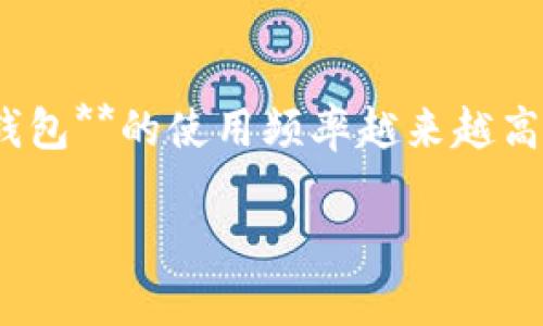 数字钱包怎么转到银行卡里？这是一个许多人在日常生活中都会遇到的问题。在数字化支付日益普及的今天，**数字钱包**的使用频率越来越高，然而，把钱包里的钱转到银行卡上，有时却让人困惑。接下来，我将为大家详细阐述这一过程，帮助大家解决这个问题。

如何将数字钱包中的资金转入银行卡？